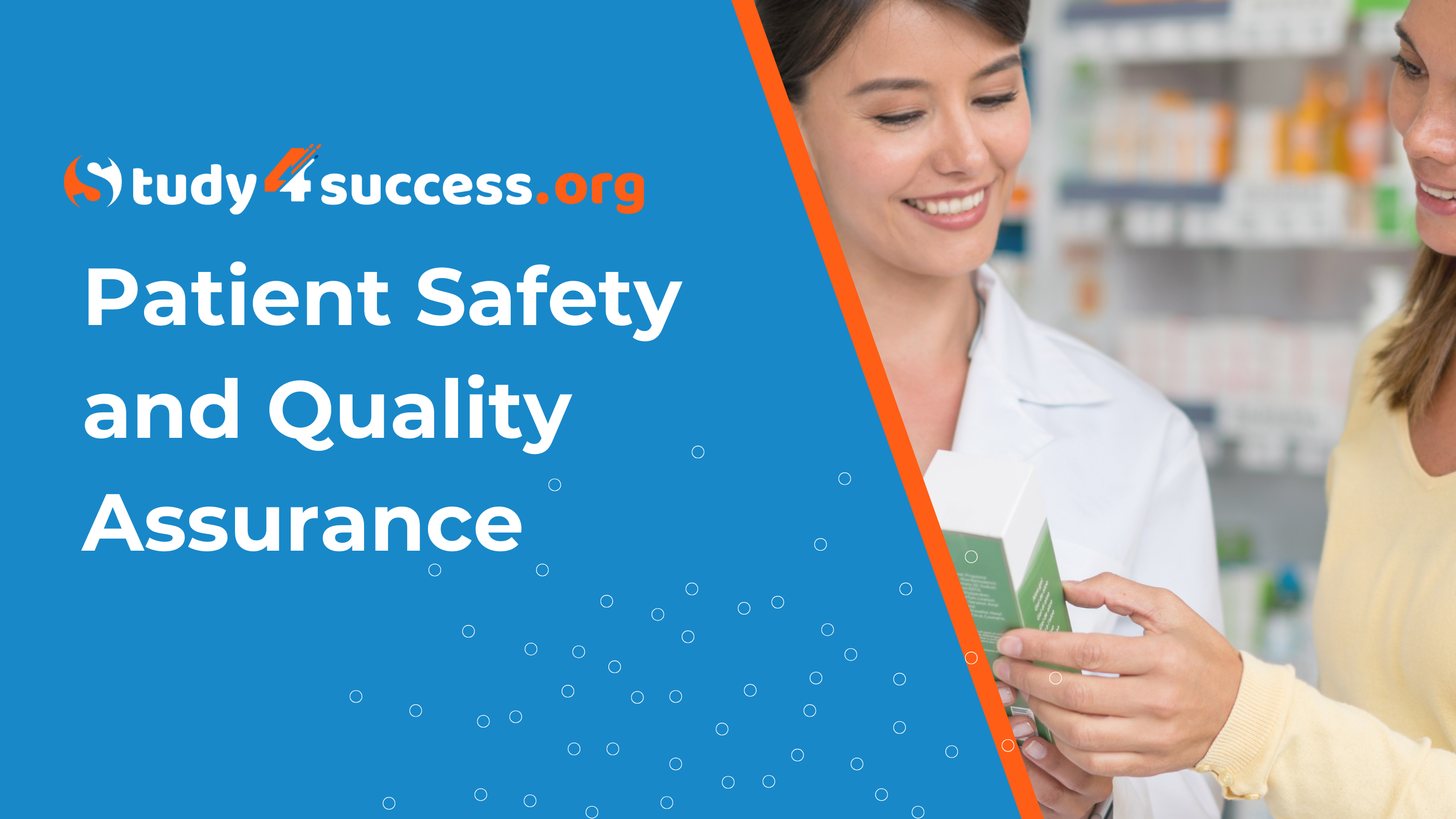 Patient Safety and Quality Assurance