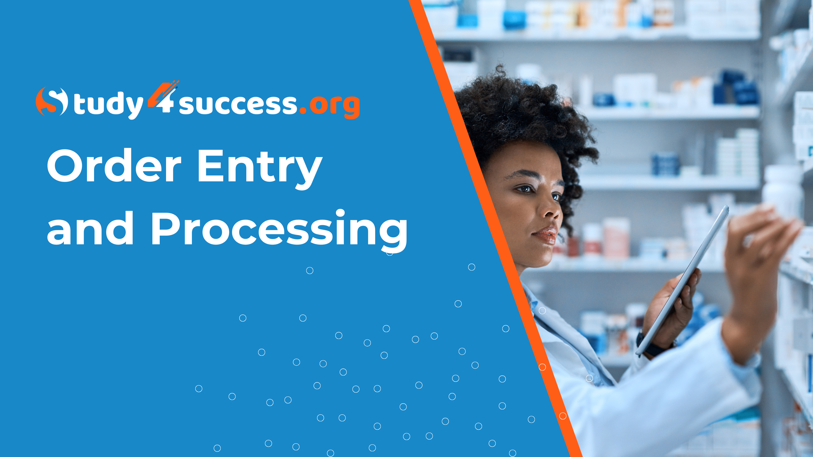 Order Entry and Processing